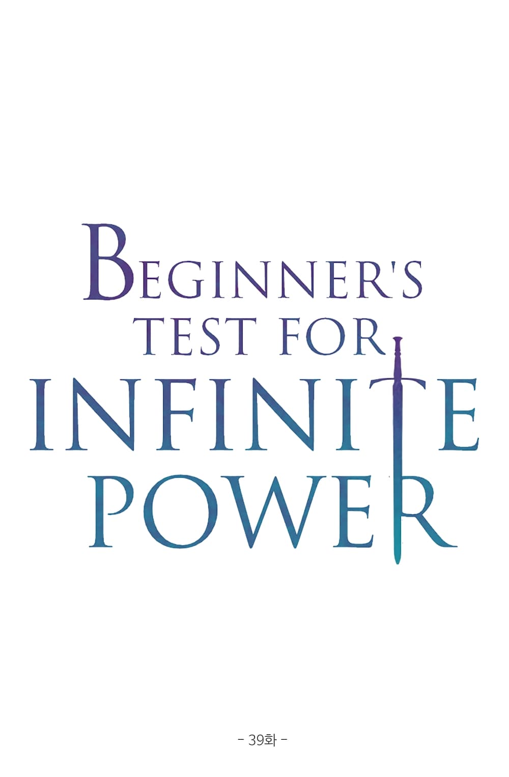 Beginner's Test for Infinite Power 39-39